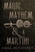 Magic, Mayhem, & A Martini - Rhymes with Witch, #3