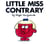 Little Miss Contrary