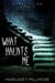 What Haunts Me - Ghost Killer, #1