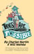 In The Town Where All Things Are Possible