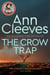 The Crow Trap - The first gripping murder mystery in the Vera Stanhope series