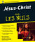 Jésus-Christ Pour les Nuls
