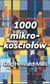 1000 mikro-kosciolów
