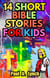 14 Short Bible Stories For Kids - Short Bible Stories For Kids