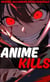 Anime Kills