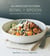 The Sprouted Kitchen Bowl and Spoon - Simple and Inspired Whole Foods Recipes to Savor and Share [A Cookbook]