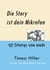 Die Story ist dein Mikrofon - 10 Storys von euch