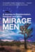 Mirage Men - A Journey into Disinformation, Paranoia and UFOs.