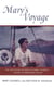 Mary's Voyage - The Adventures of John and Mary Caldwell - A Sequel to Desparate Voyage