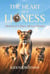 The Heart of A Lioness: Memoir of A Brave African Woman