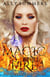 Magic and Fire - Fated Magic Series, #3