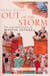 Out Of The Storm - The Life and Legacy of Martin Luther