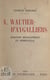 A. Wautier-d'Aygalliers - Esquisse biographique et spirituelle