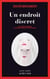 Un endroit discret