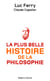 La plus belle histoire de la philosophie