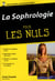 La Sophrologie Pour les Nuls