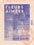Fleurs aimées - Poésies
