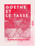 Goethe et le Tasse
