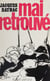 Mai retrouvé - Contribution à l'histoire du mouvement révolutionnaire du 3 mai au 16 juin 1968