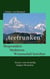'teetrunken' - Bergwandern, Meditieren, Wissenschaft betreiben - Essays von dreiteilig einigen Menschen