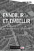 Ennoblir et embellir. De l'architecture à l'urbanisme - De l'Architecture à l'urbanisme