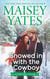 Snowed In With The Cowboy / A Tall, Dark Cowboy Christmas - Snowed in with the Cowboy (A Gold Valley Novel) / A Tall, Dark Cowboy Christmas