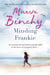 Minding Frankie - The No.1 bestselling uplifting novel of unusual families, community and kindness