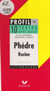 Phèdre, 1677, Racine - Lecture méthodique, commentaires composés