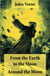 From the Earth to the Moon + Around the Moon - 2 Unabridged Science Fiction Classics