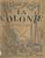 La colonie (L'île Rose)