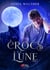 À Crocs à la Lune - Tome 2 - Tome 2