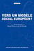 Vers un modèle social européen?