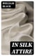 In Silk Attire - A Novel