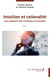Intuition et rationalité - Leur symbiose chez l'humain et la machine  Essai