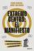 Extremo centro: El Manifiesto - Una ambiciosa explicación de andar por casa para entender la política que viene