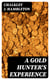 A Gold Hunter's Experience
