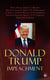 Donald Trump Impeached - The Timeline, Legal Grounds & Key Documents - Key Reports, Transcripts & Evidences Regarding the Impeachment: Impeachment Inquiry & Mueller Report