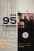 Our Ninety-Five Theses - 500 Years after the Reformation
