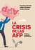 La crisis de las AFP: poder y malestar previsional
