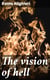 The vision of hell - By Dante Alighieri. / Translated by Rev. Henry Francis Cary, M.A. / and illustrated with the seventy-five designs of Gustave Doré