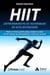 Hiit - Entrenamiento de intervalos de alta intensidad