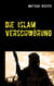 Die Islam Verschwörung