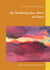 My Wandering Sun, Moon and Stars - Volume Five of the Series Nature Works