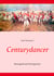 Centurydancer - Kaisergold und Herzogseisen