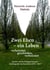 Zwei Ehen - ein Leben - Man(n) soll die Richtige heiraten Autobiografie aus den Jahren 1955 - 2017