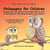 Philosophy for Children. Grandpa Carl the Owl and his Grandson Nils the Owl: A Story Book for Discussing Philosophy with Children - For encouraging reflection and discussion of philosophy with children ages 5 and up