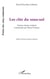 Les clés du sous-sol - Edition bilingue français-espagnol