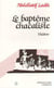 Le baptême chacaliste