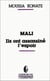 Mali. - Ils ont assassiné l'espoir