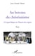 Au berceau du christianisme - Un regard laïque sur l'histoire des origines - Essai